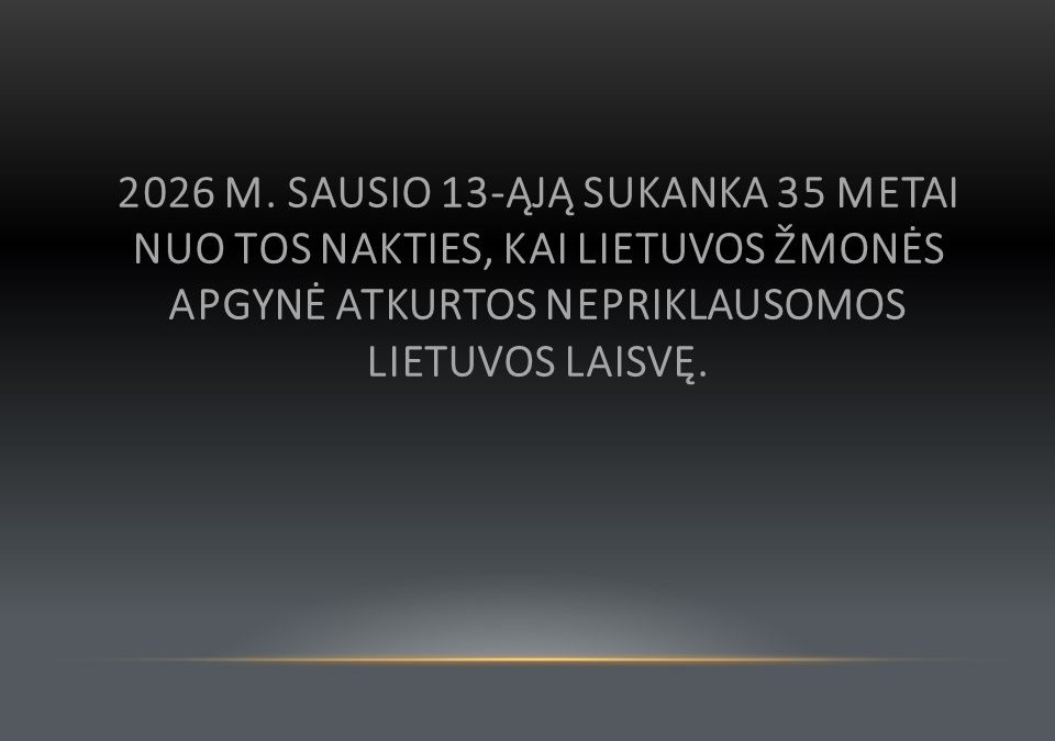 Sausio 13-ajai 35 metai